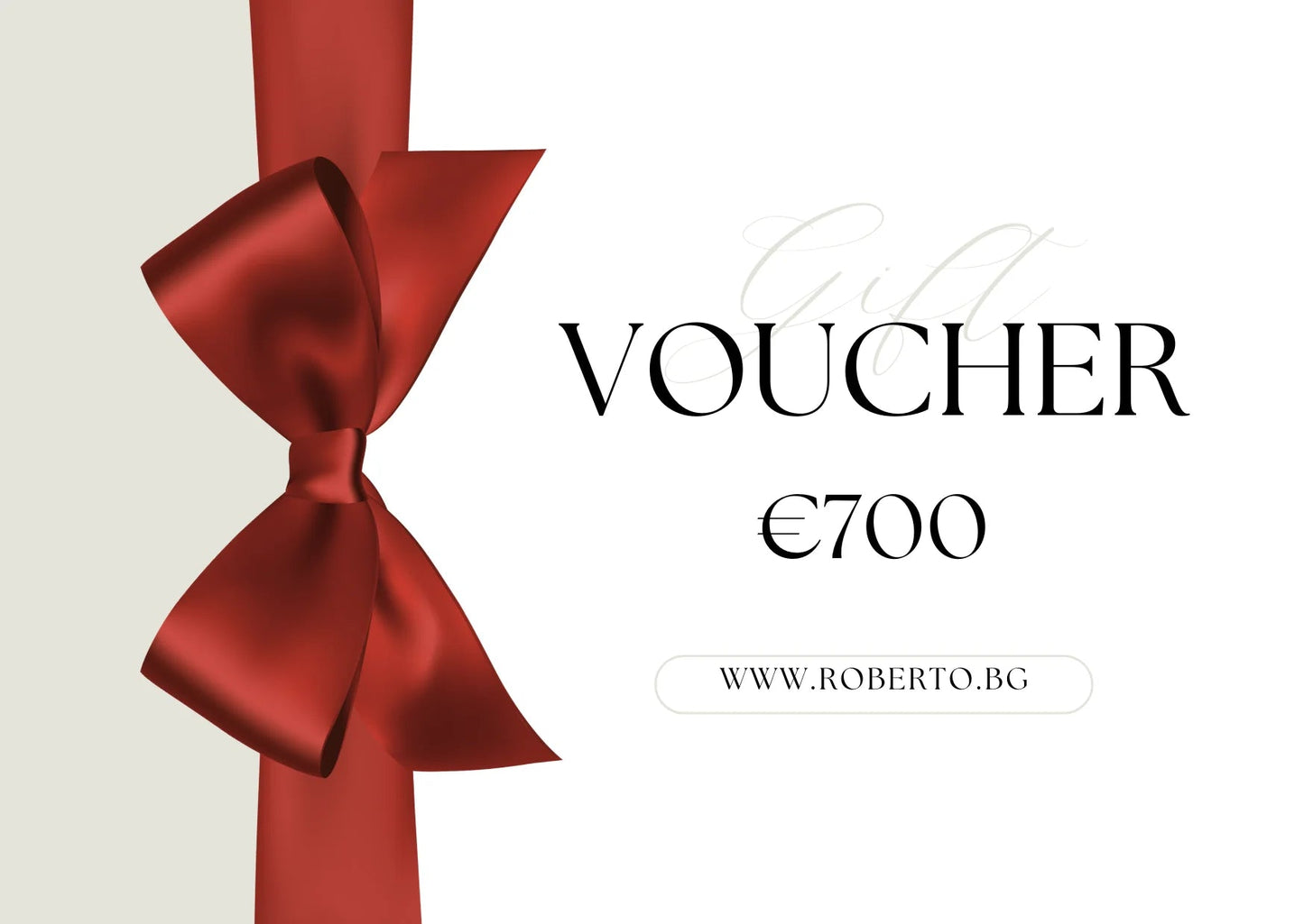 Подаръчен ваучер Roberto Fashion Store Roberto Fashion Store Gift Voucher M3N4O11 €700